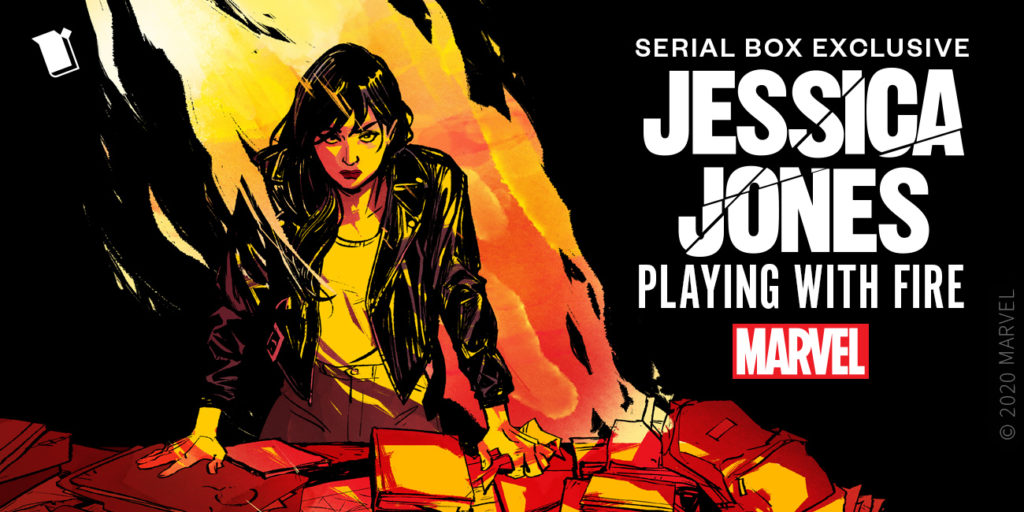 Marvel’s Jessica Jones: Playing with Fire is a Serial Box exclusive.